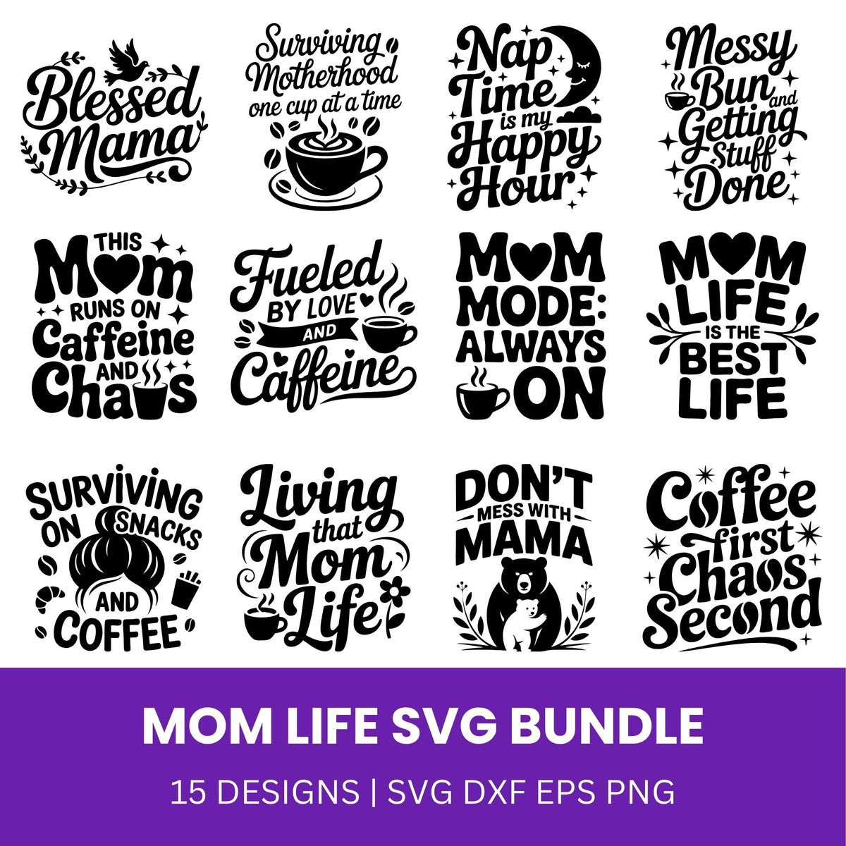 Mom Life SVG Bundle