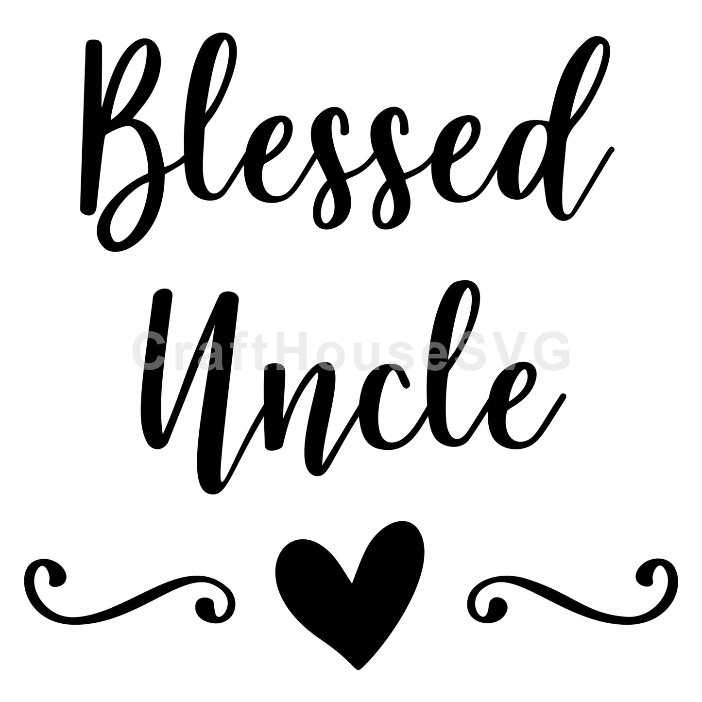 Blessed Uncle SVG, Family SVG - Craft House SVG