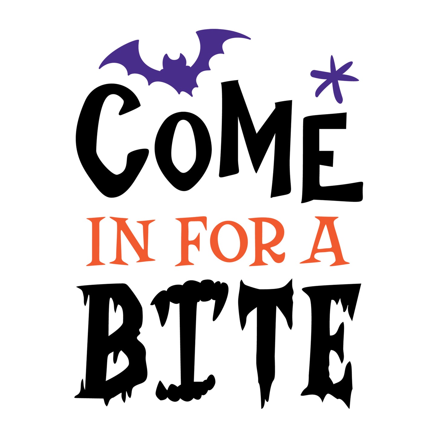 Come In For A Bite SVG design for Cricut, Silhouette, laser cutting, vinyl, sublimation, and Halloween craft projects.