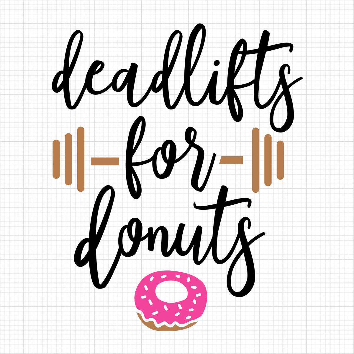 Deadlifts for donuts