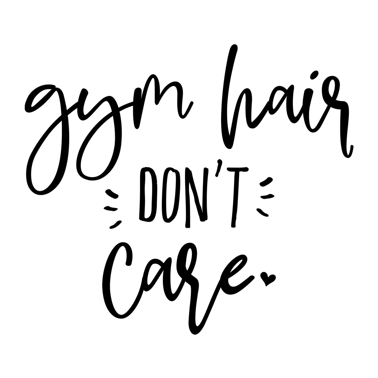 Gym hair don't care SVG