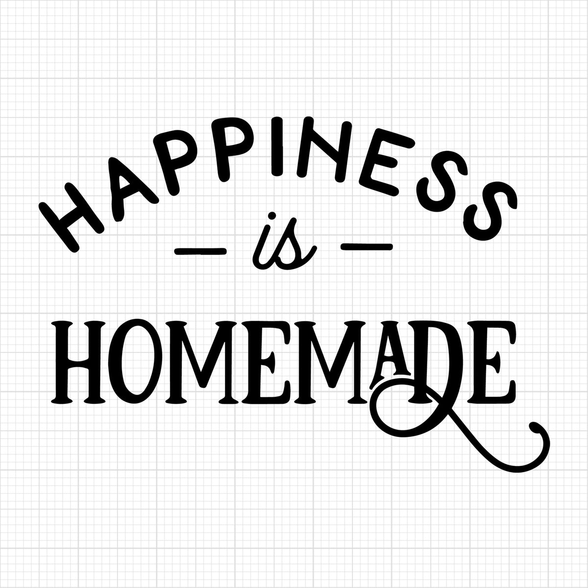 Happiness Is Homemade