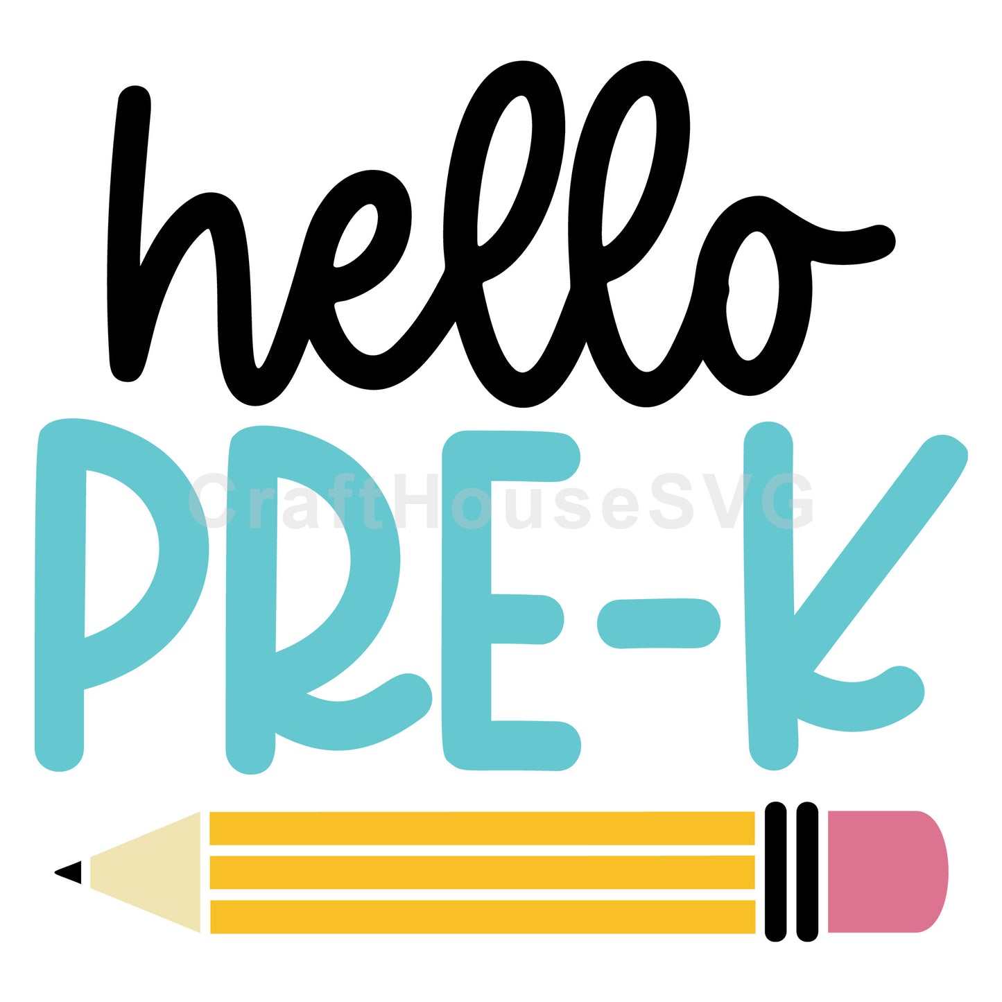 Hello pre-k SVG - Craft House SVG