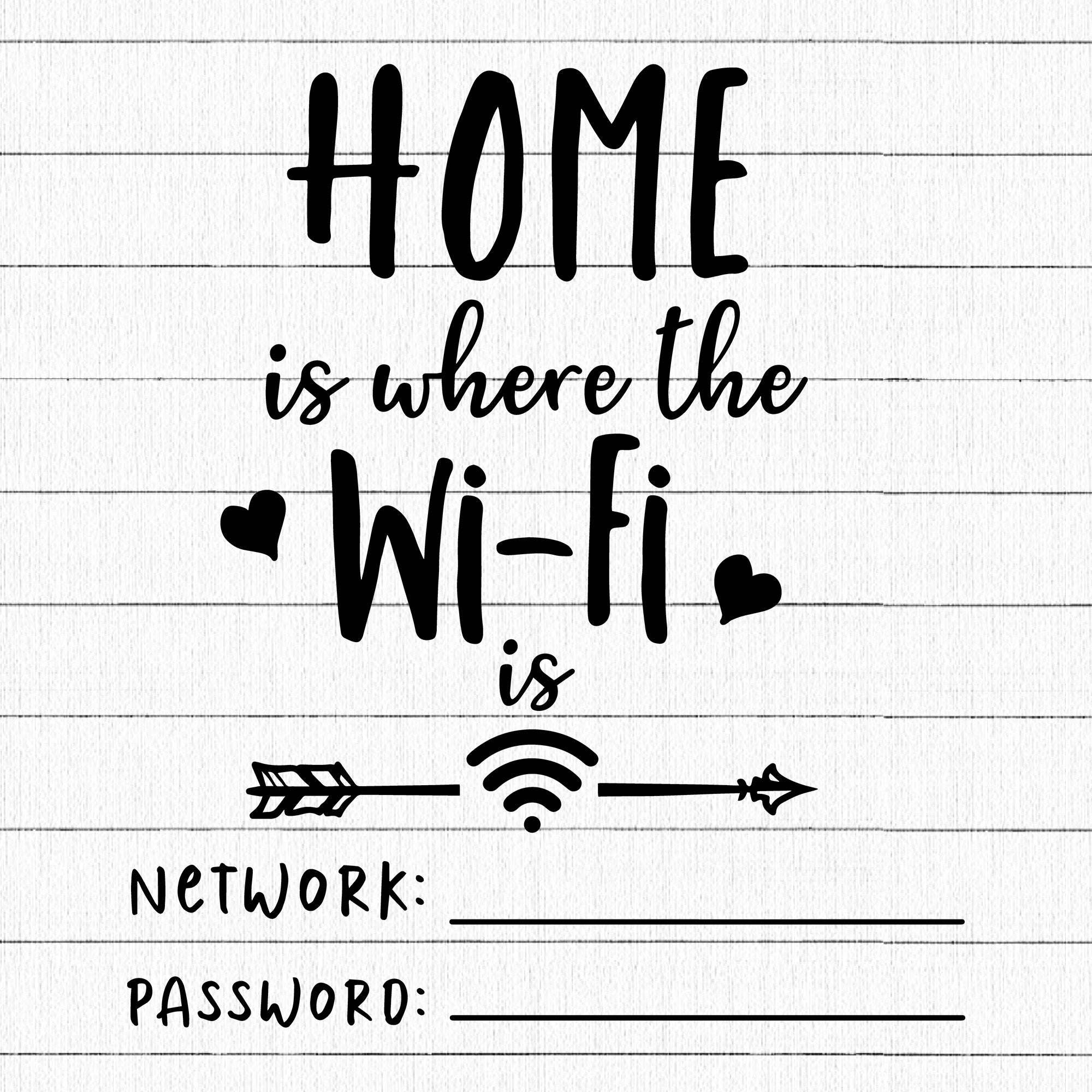 Home Is Where The Wi Fi Is SVG, Home Farmhouse SVG