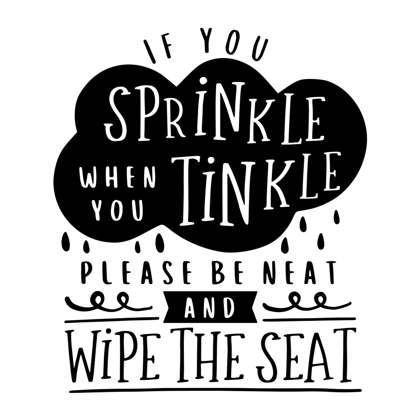 If you sprinkle when you tinkle SVG