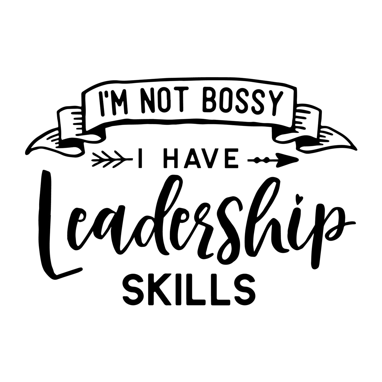I'm Not Bossy SVG