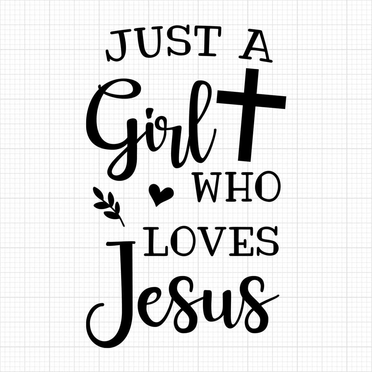 Just a girl who loves Jesus
