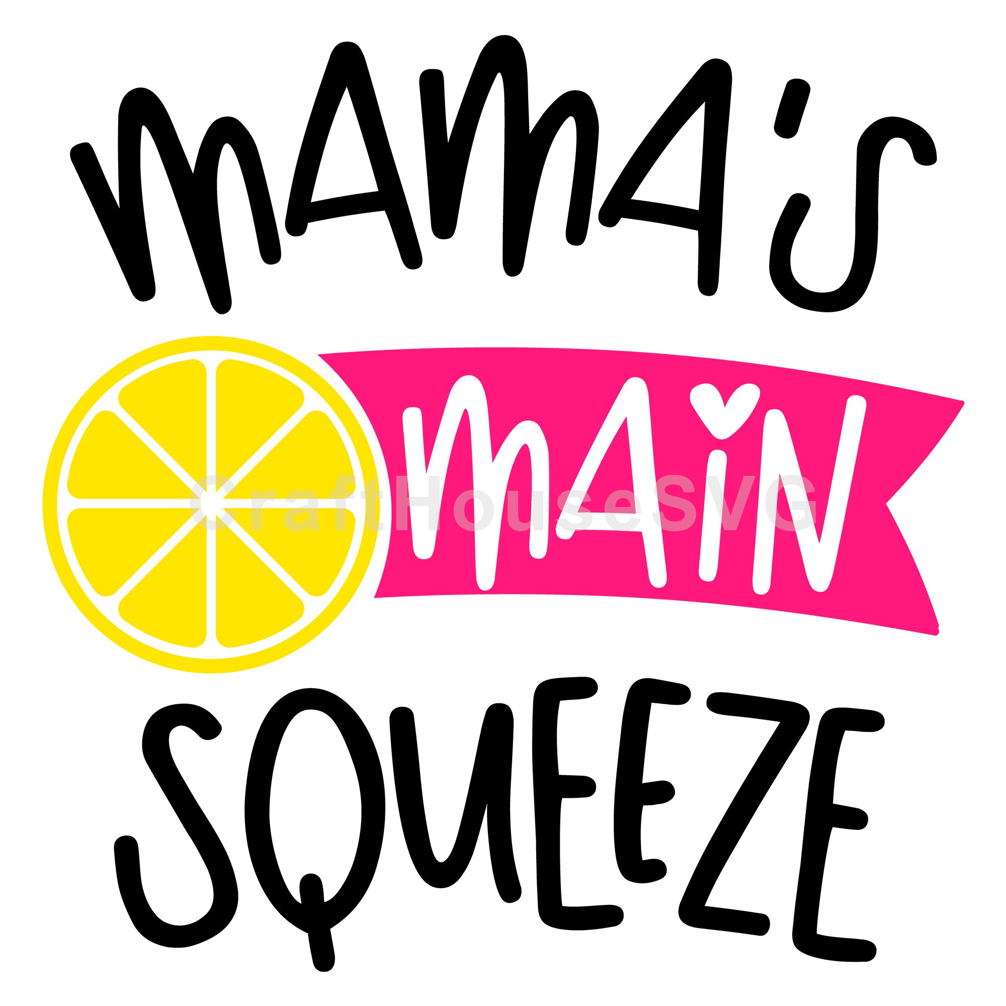 Mama's main squeeze SVG | M48F | A Summer SVG cut file