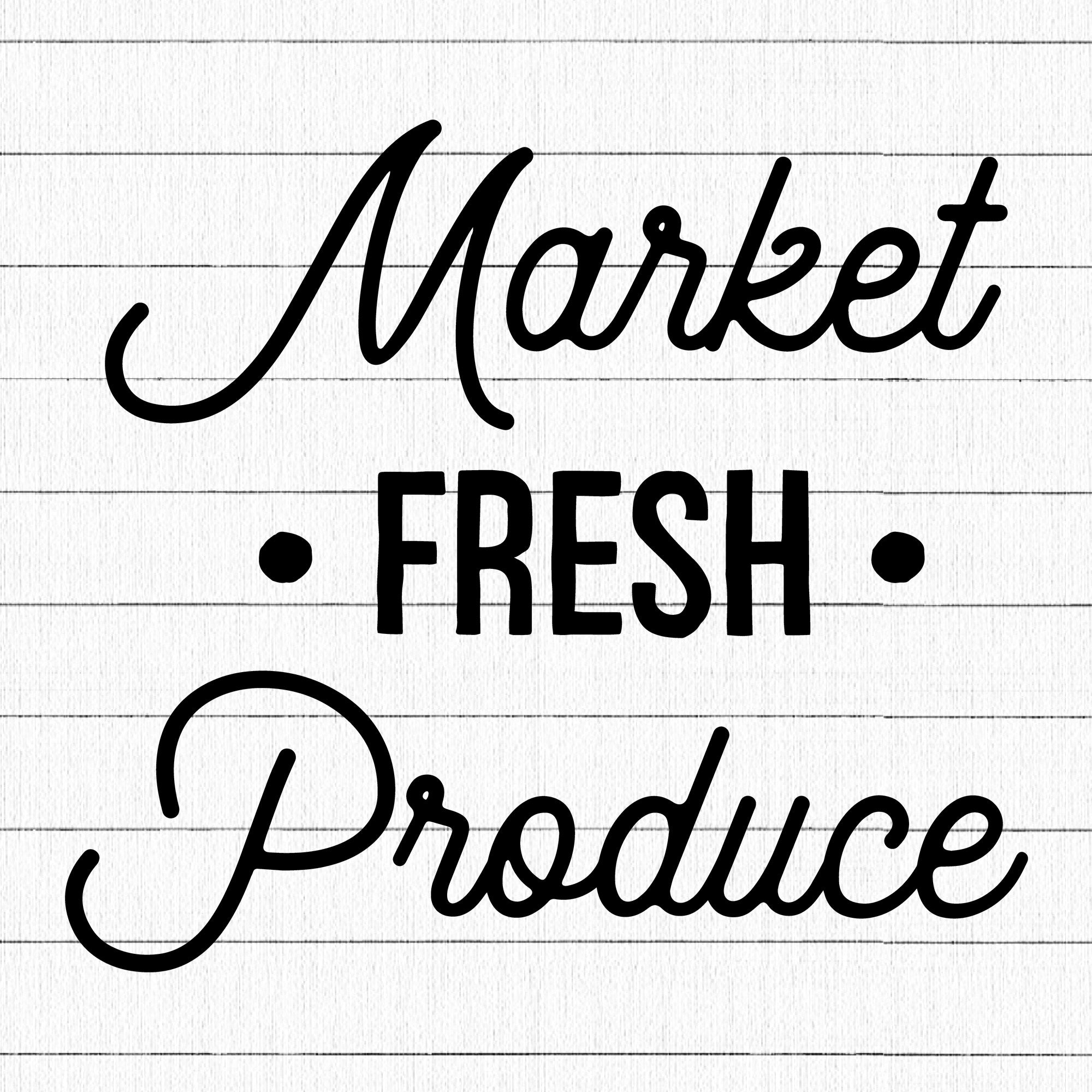 Market Fresh Produce SVG, Home Farmhouse SVG
