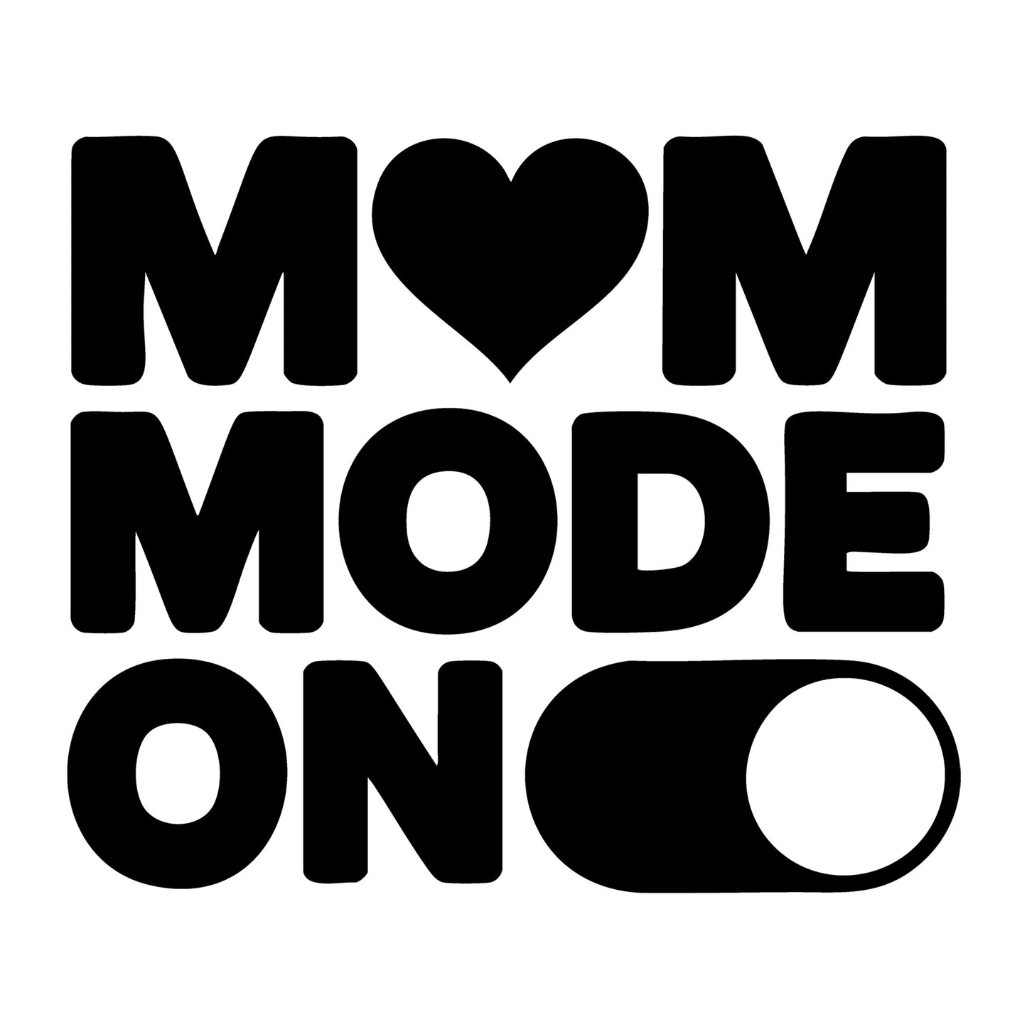 Mom Mode On SVG
