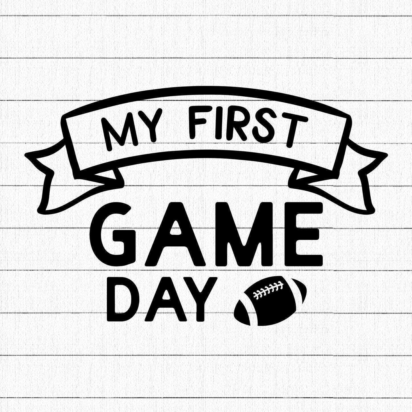 My First Game Day SVG, Football SVG - Craft House SVG