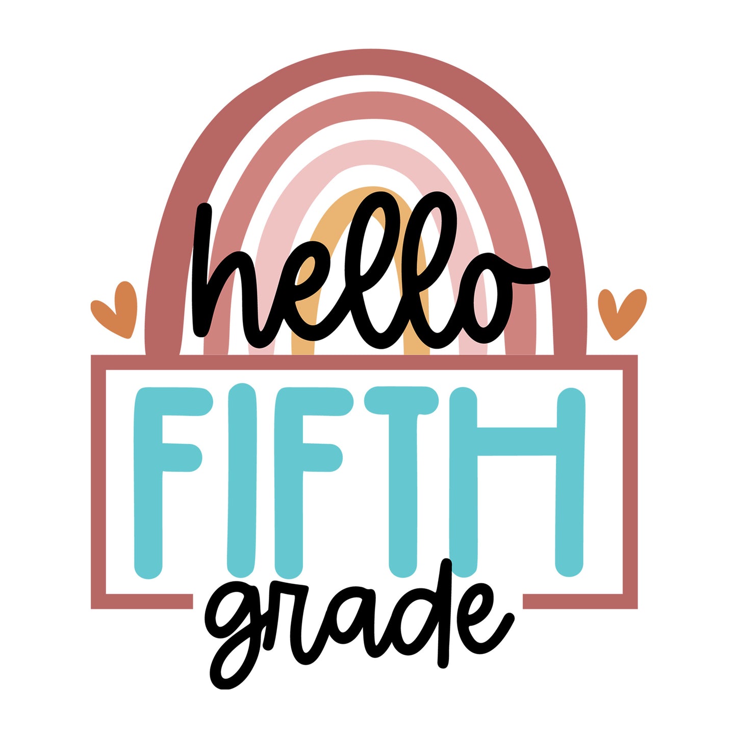 Rainbow Hello Fifth Grade SVG design for Cricut, Silhouette, laser cutting, vinyl, sublimation, and back to school craft projects.