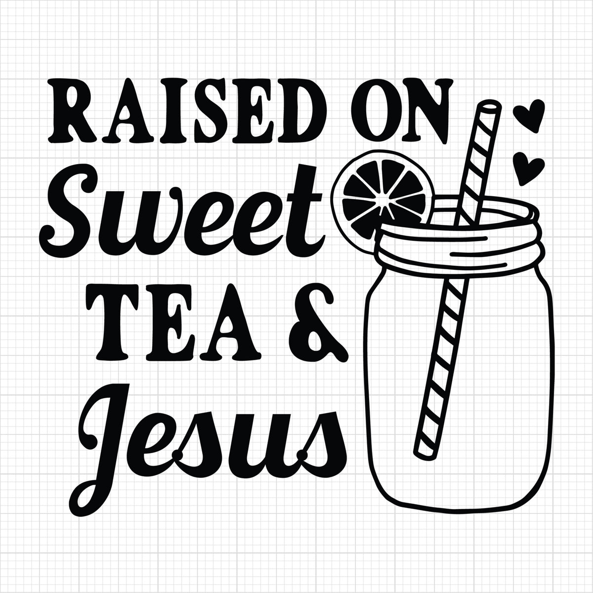 Raised on sweet tea and Jesus