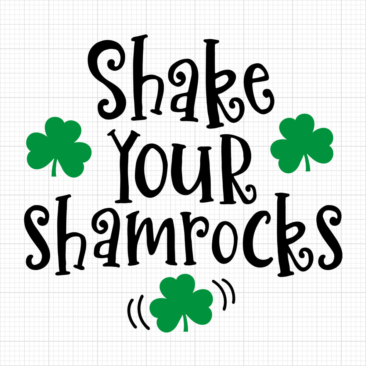 Shake your Shamrocks