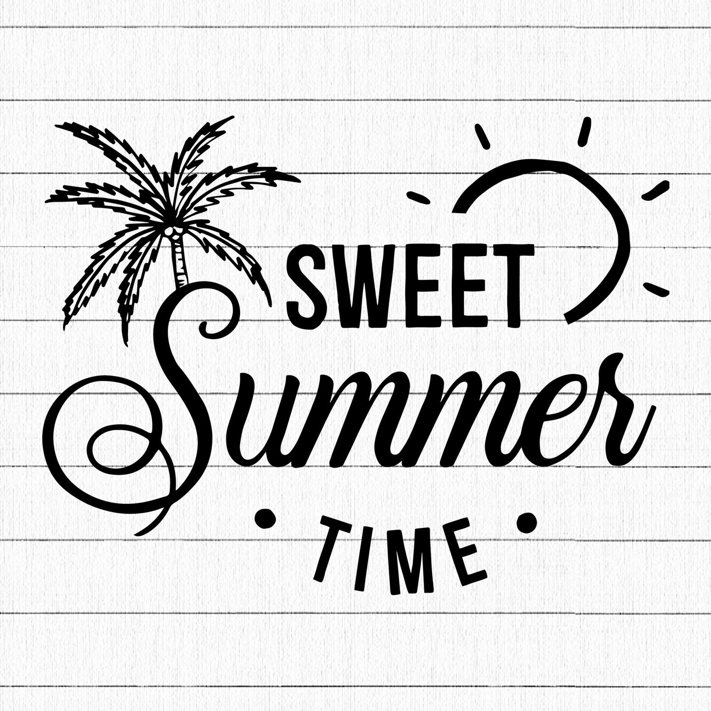Sweet Summer Time SVG | M26F15 - Craft House SVG