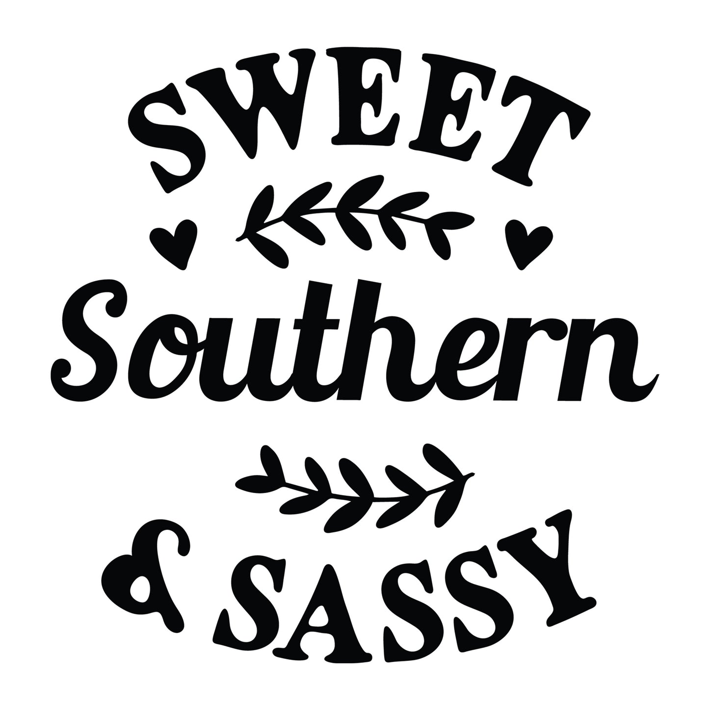 Sweet Southern Sassy SVG design for Cricut, Silhouette, laser cutting, vinyl, sublimation, shirts, decals, mugs, and DIY craft projects.