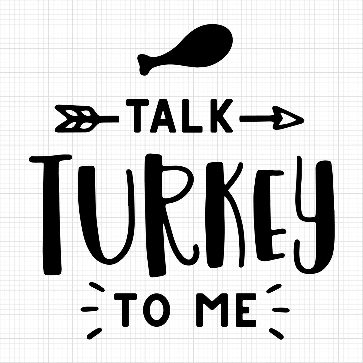 Talk turkey to me