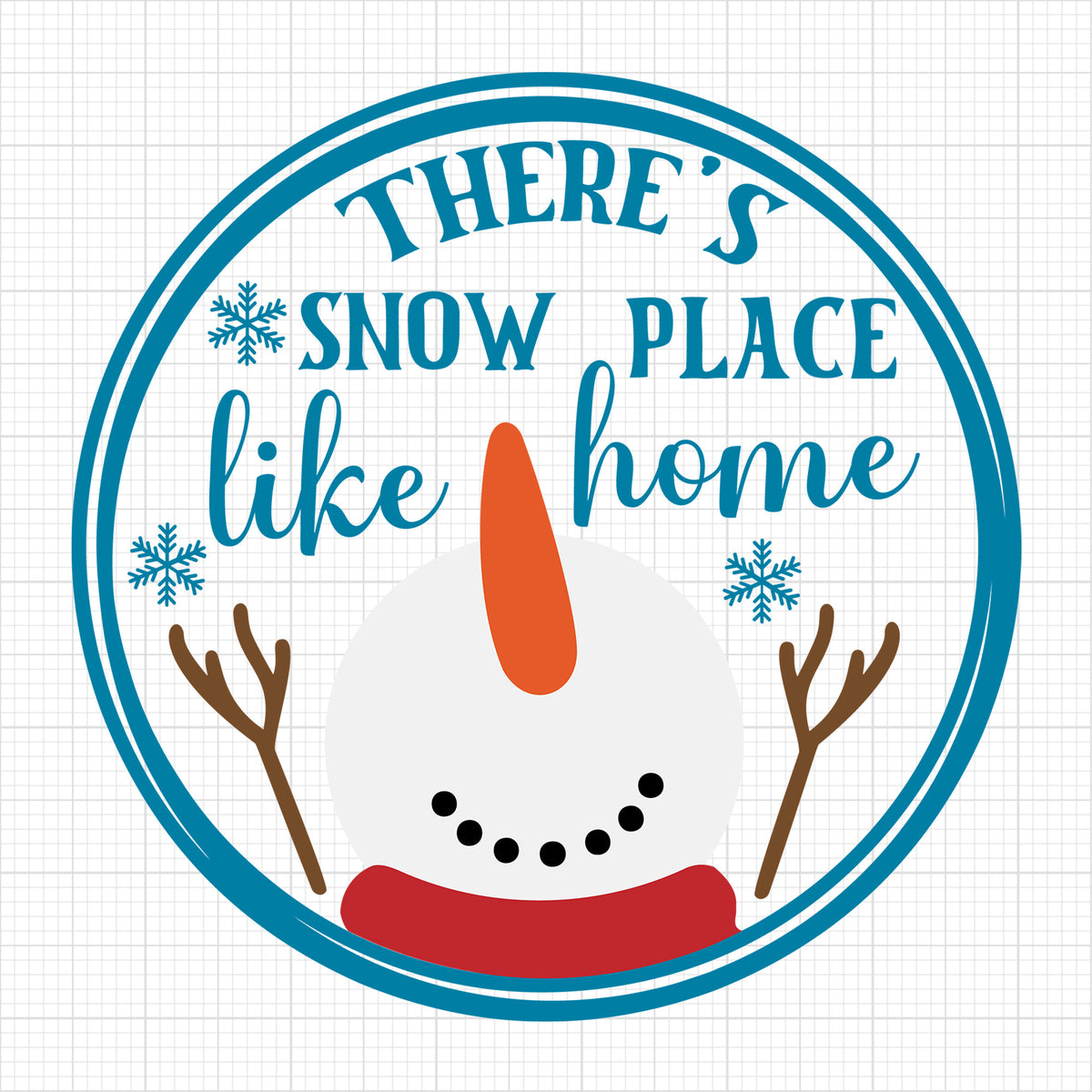 There's Snow Place Like Home