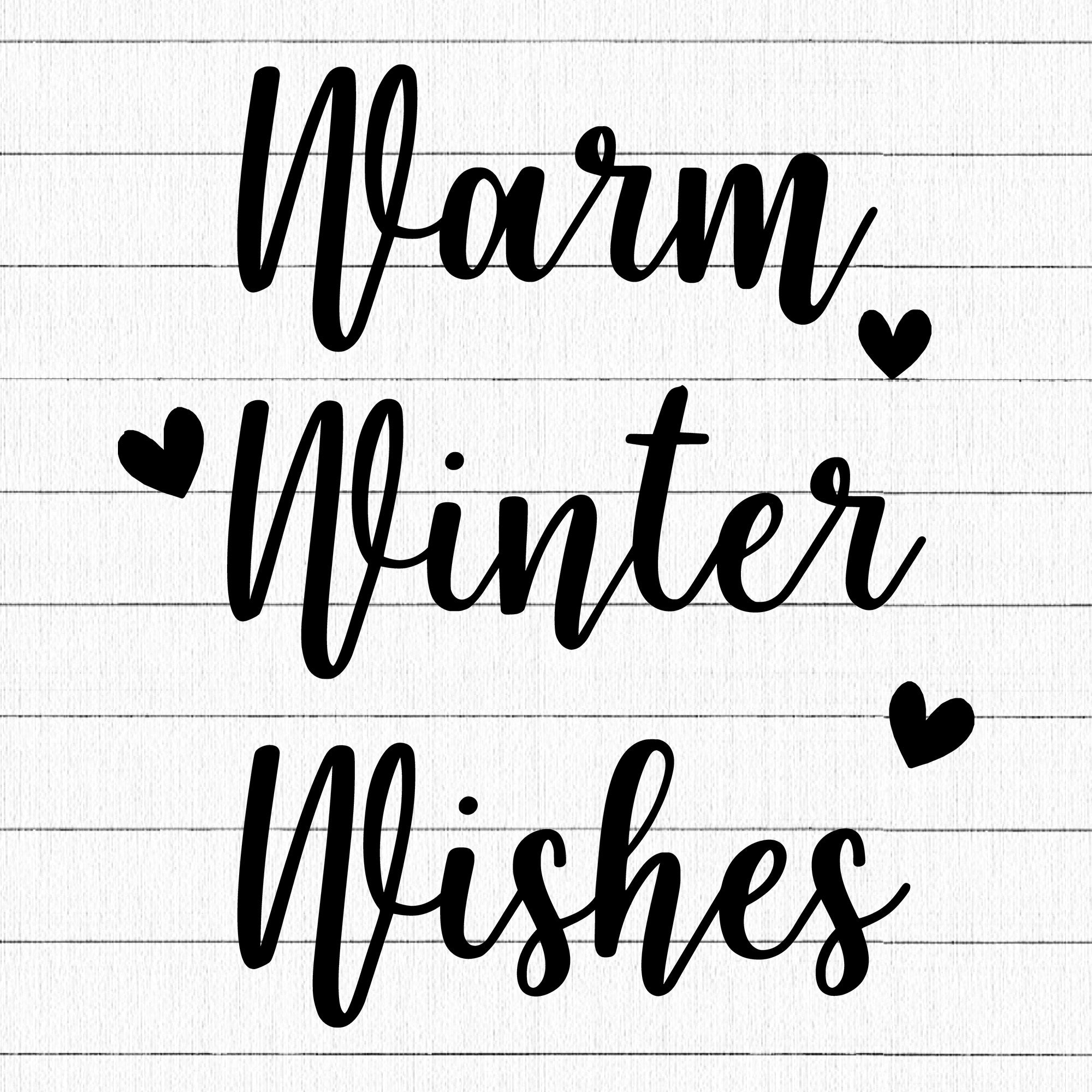 Warm Winter Wishes SVG | M21F55