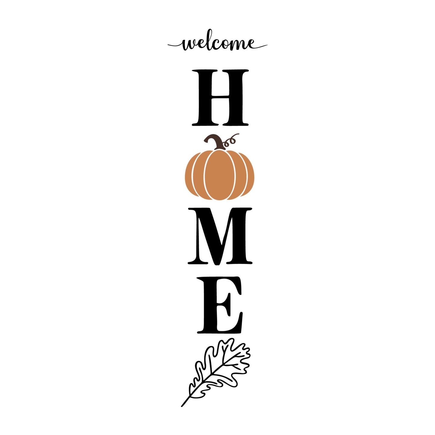 Welcome Home Pumpkin SVG design for Cricut, Silhouette, laser cutting, vinyl, sublimation, fall welcome signs, and autumn craft projects.