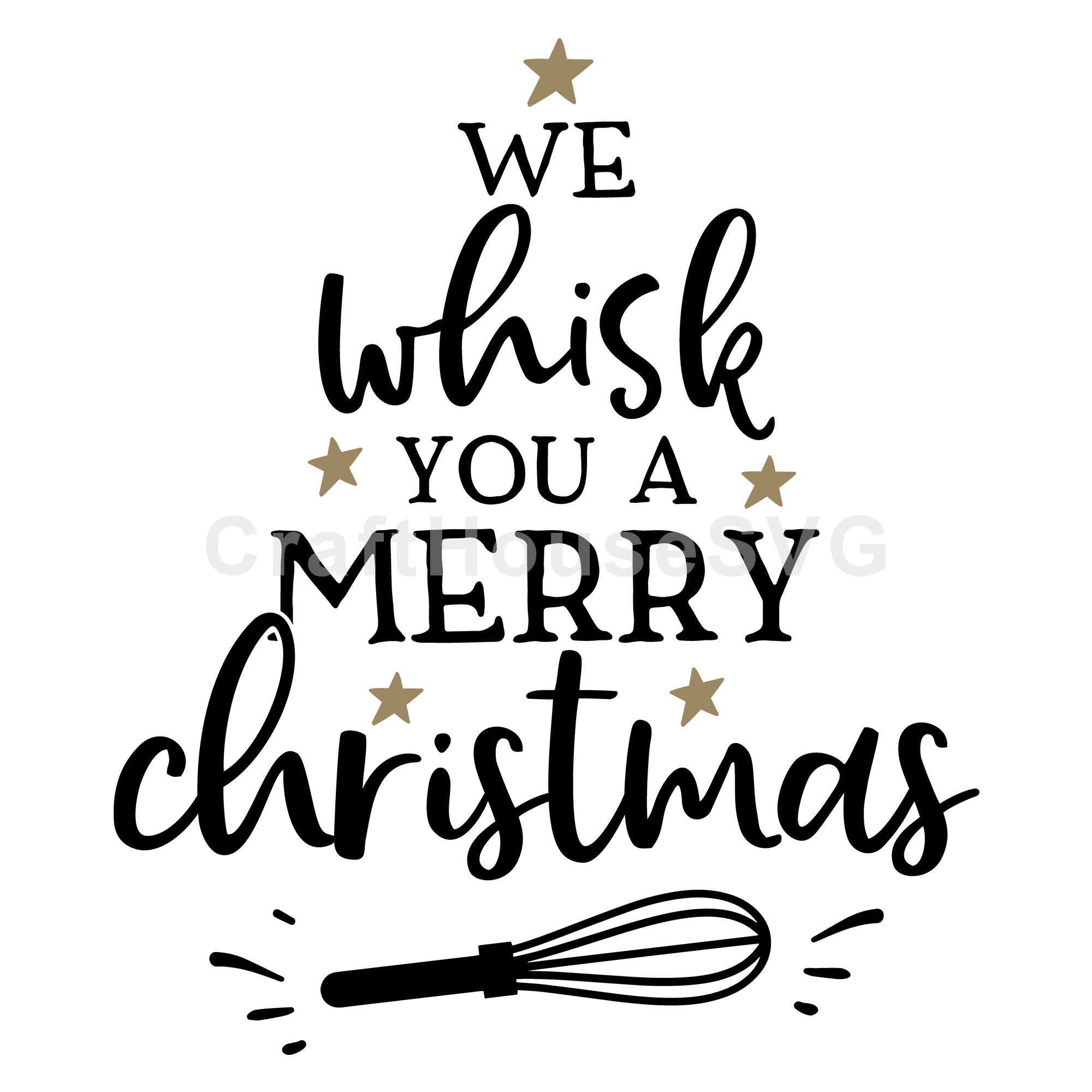 We whisk you a Merry Christmas SVG