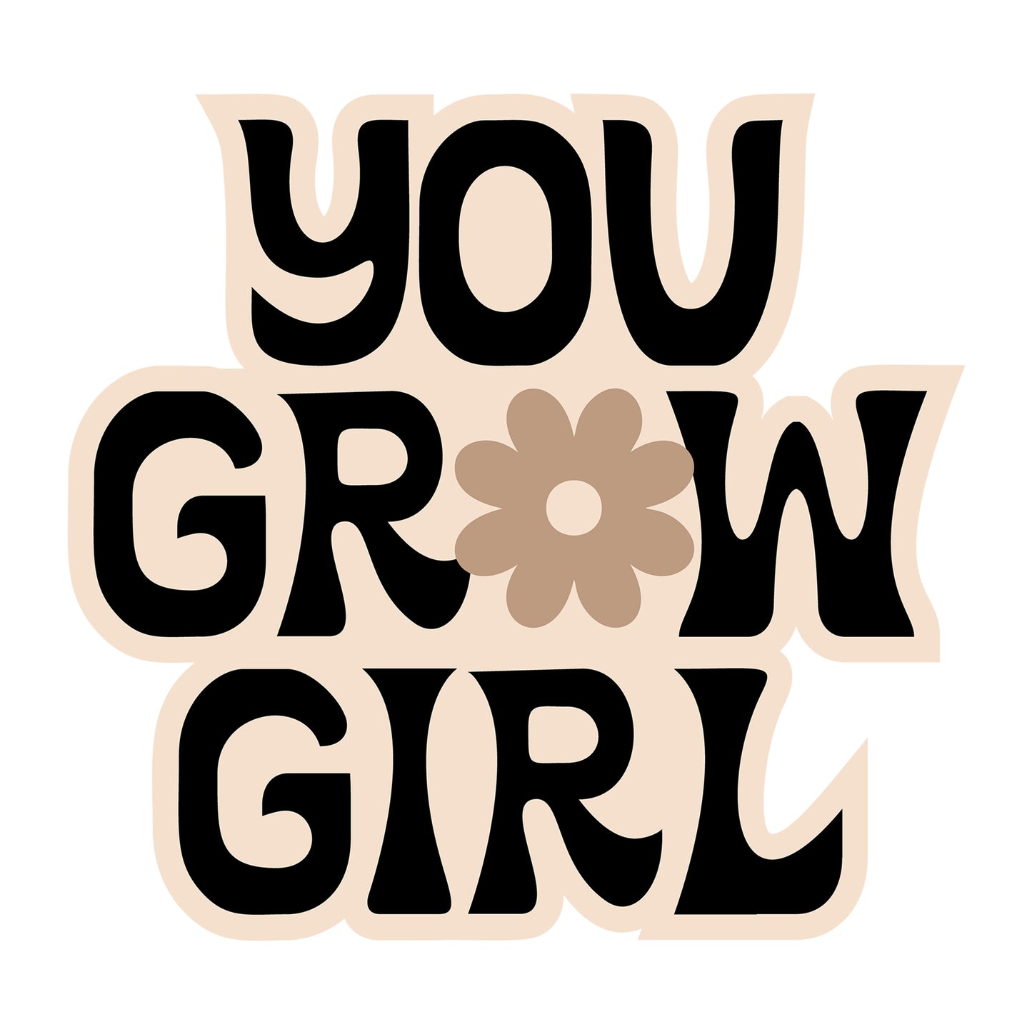 You Grow Girl SVG design for Cricut, Silhouette, laser cutting, vinyl, sublimation, and inspirational craft projects.