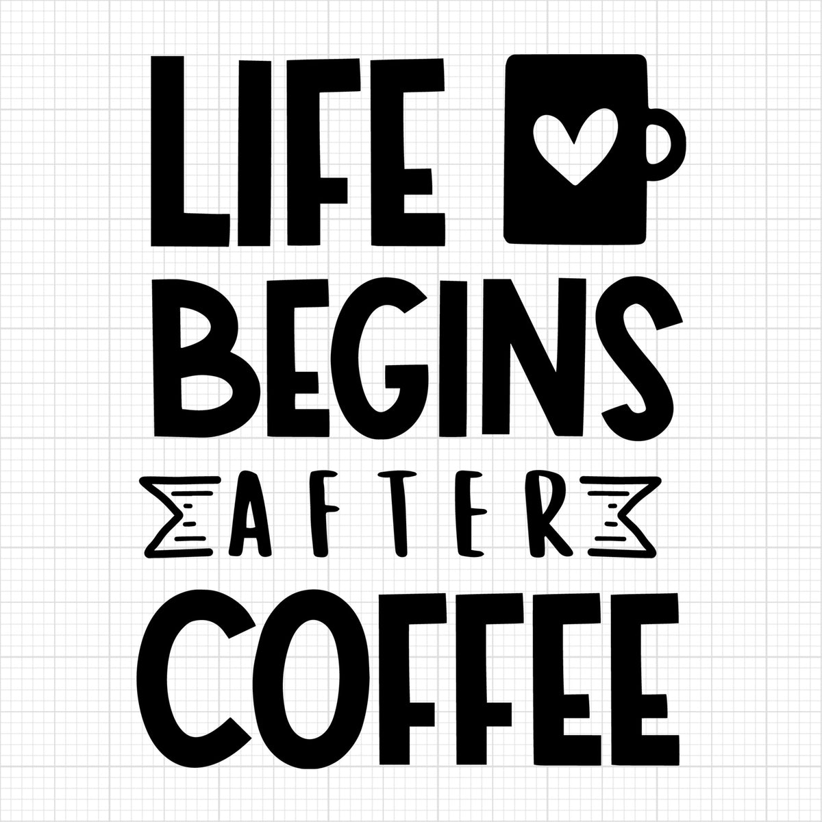 life begins after coffee