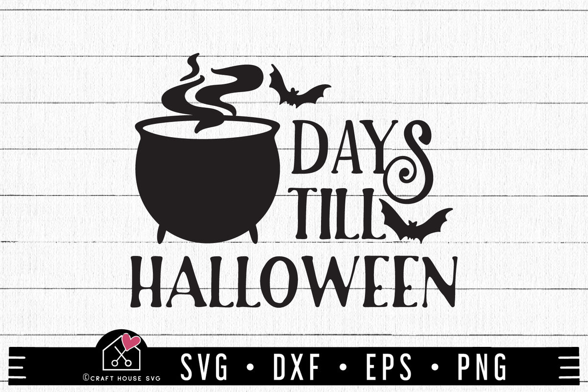 Halloween SVG Days till halloween countdown SVG Craft House SVG