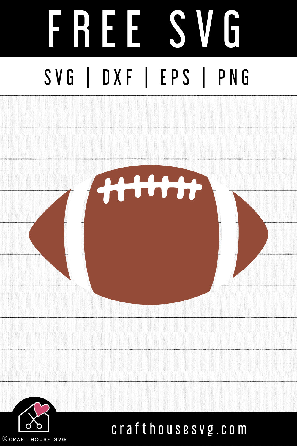 FREE Football SVG | FB291 - Craft House SVG