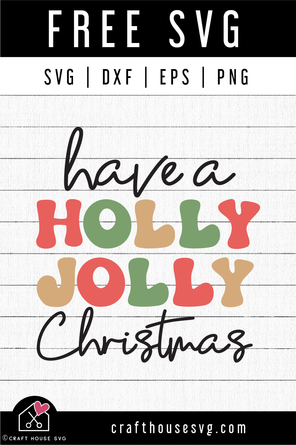 FREE Have a holly Jolly Christmas SVG | A Christmas SVG cut file FB375