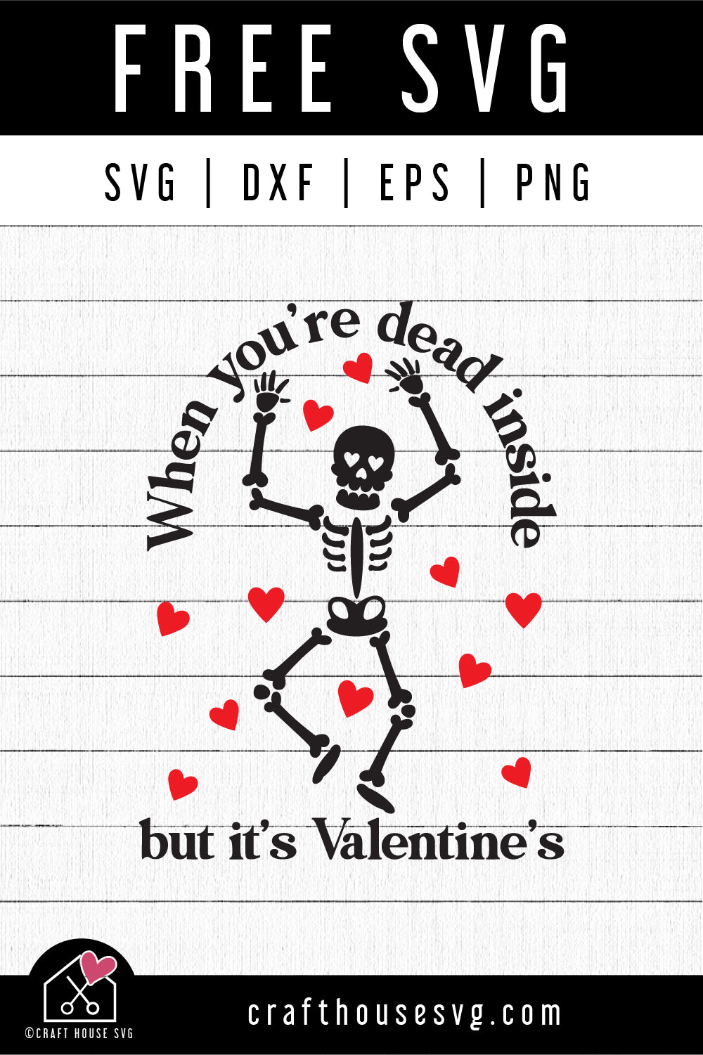 FREE When You're Dead Inside But Its Valentine SVG cut file FB406 - Craft House SVG