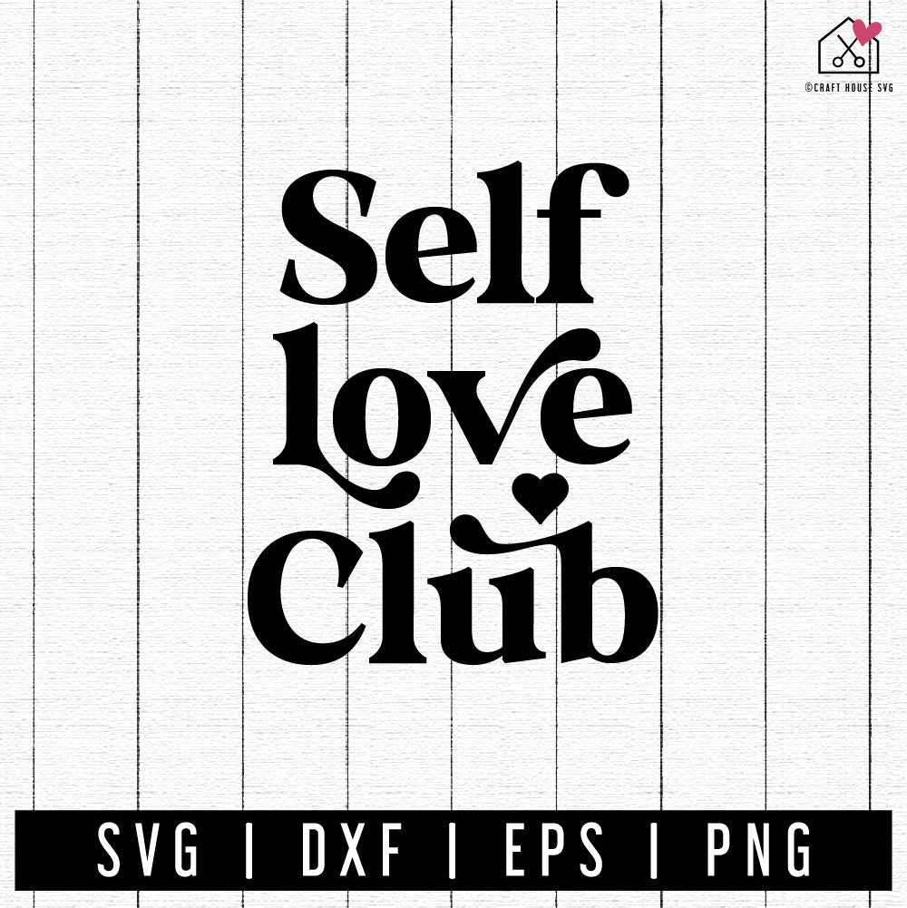FREE Self Love Club SVG FB411