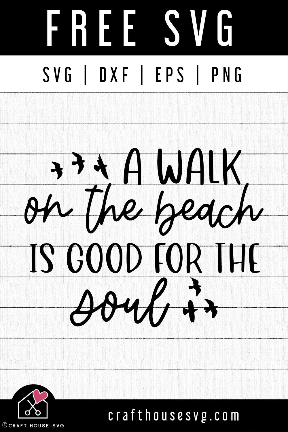 FREE A Walk On The Beach Is Good For The Soul SVG FB420