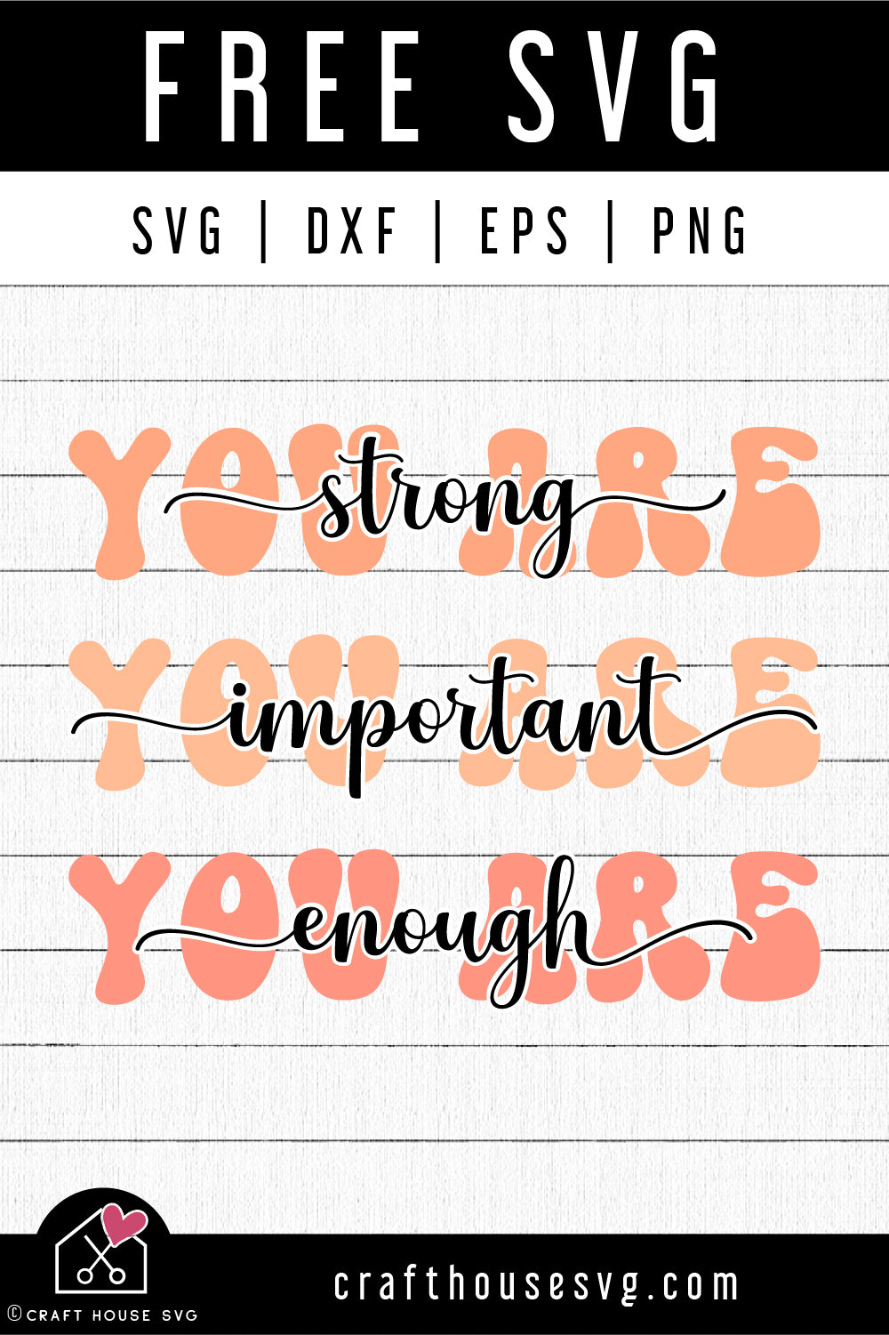 FREE Inspirational SVG Motivational Cut File | FB468 - Craft House SVG