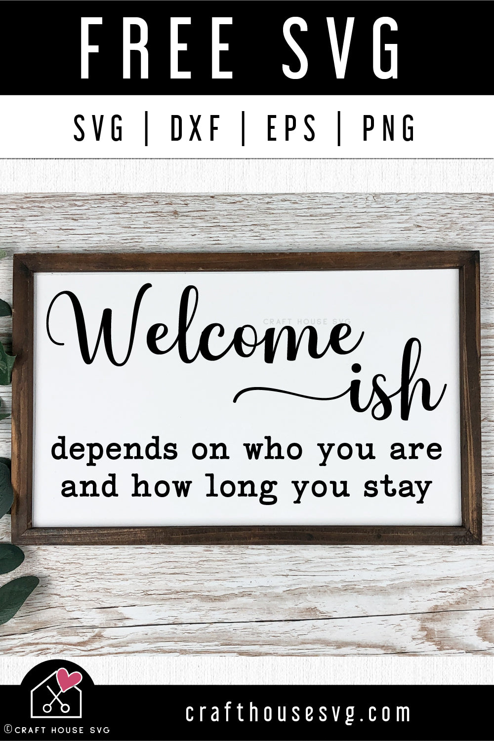 FREE Welcome ish SVG Funny Door Sign Cut File | FB475