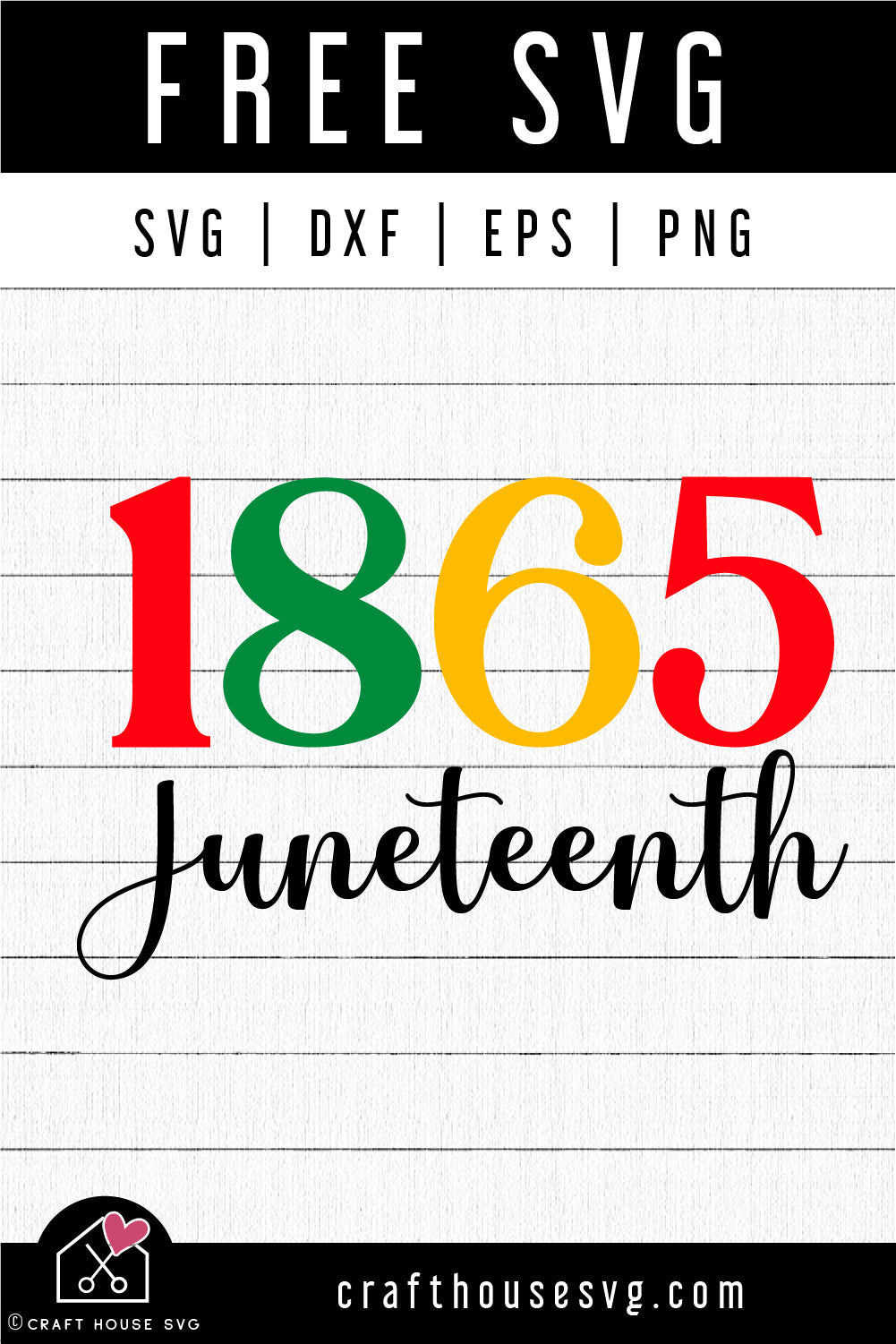 FREE 1865 Juneteenth SVG Black History Shirt Design Cut Files
