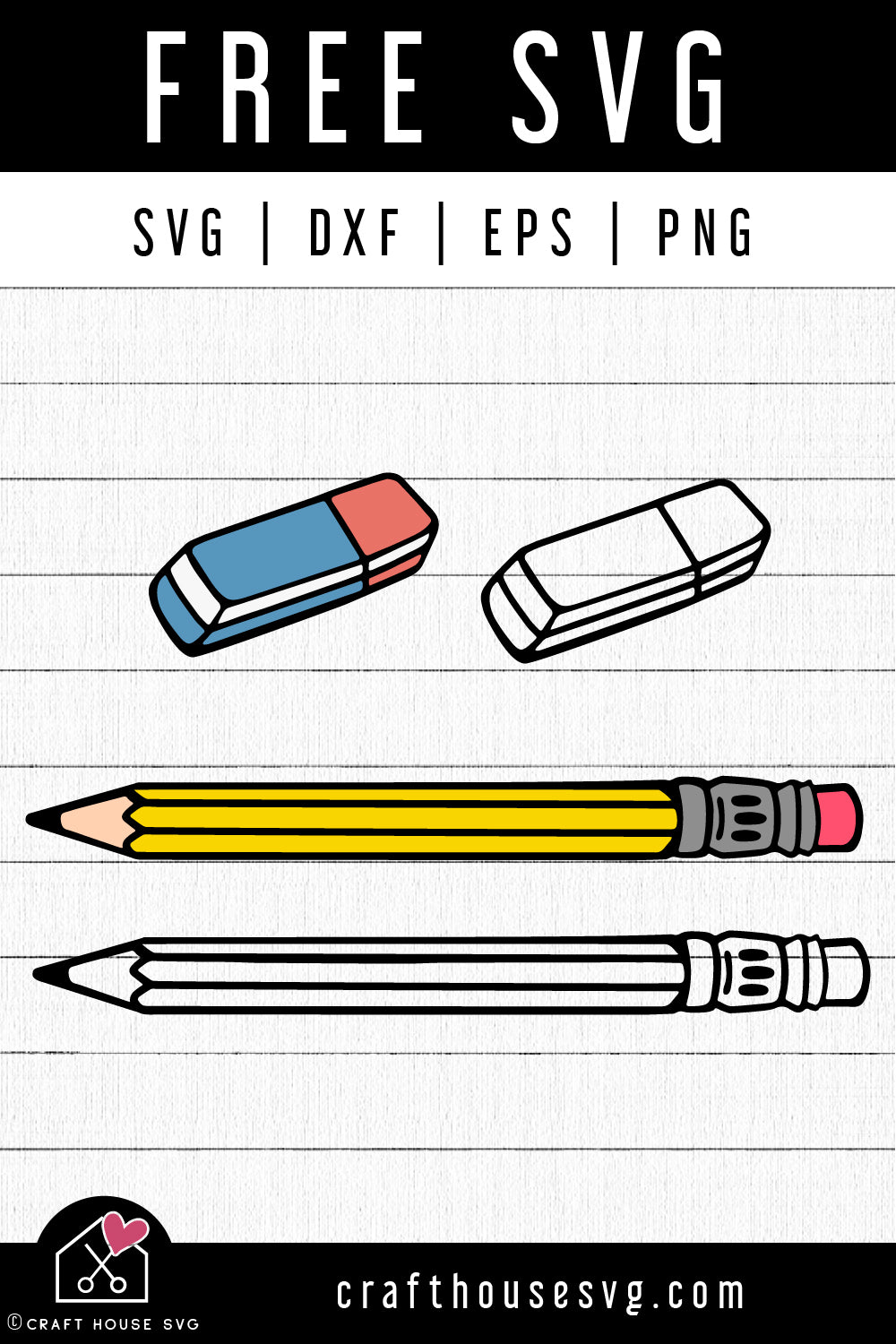 FREE Pencil and eraser SVG School Supplies Cut Files
