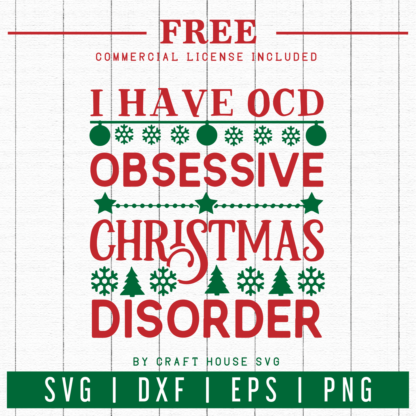 FREE | I have OCD Christmas | FB43 Craft House SVG - SVG files for Cricut and Silhouette