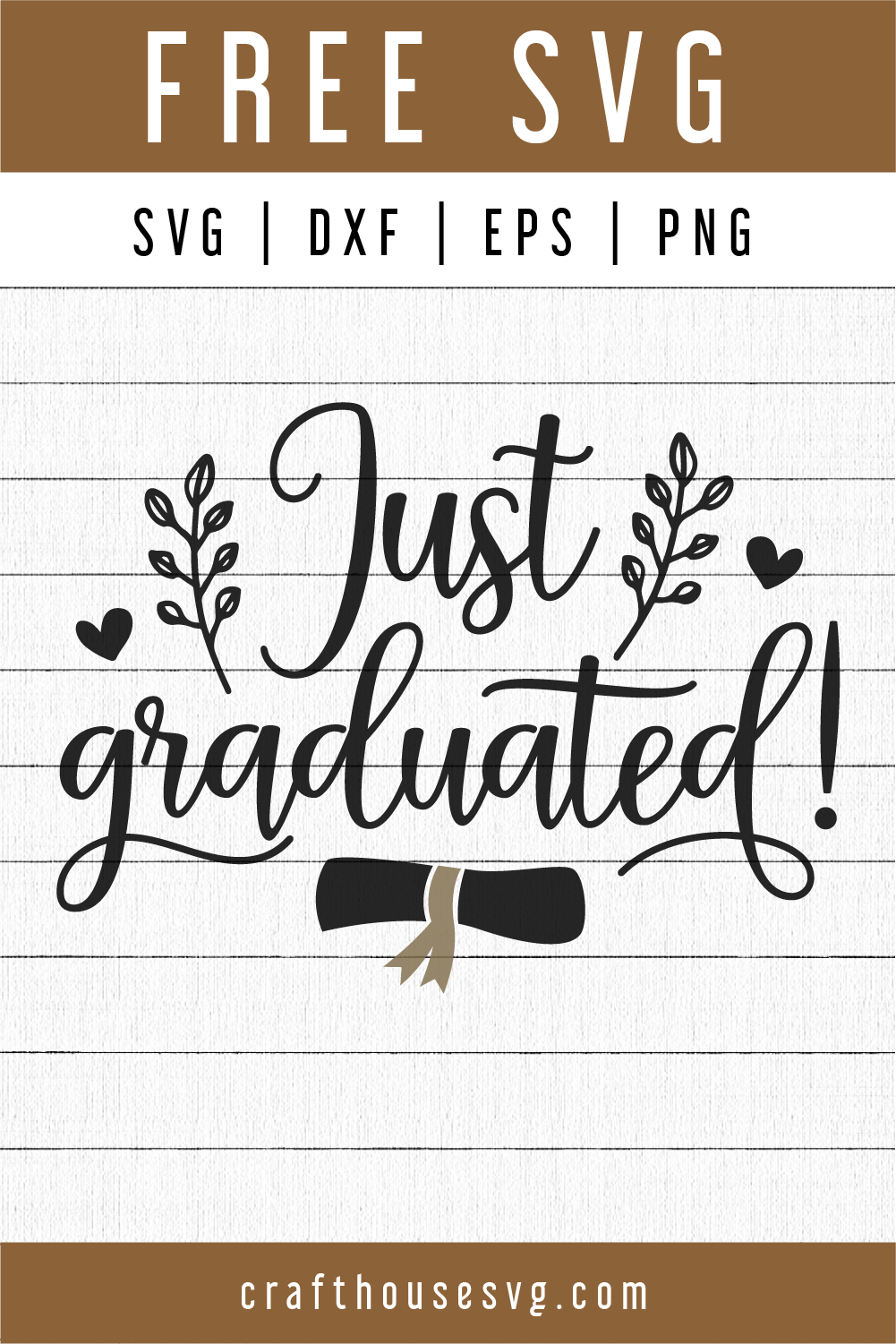 Free Just Graduated SVG Graduation SVG | FB74 Craft House SVG - SVG files for Cricut and Silhouette