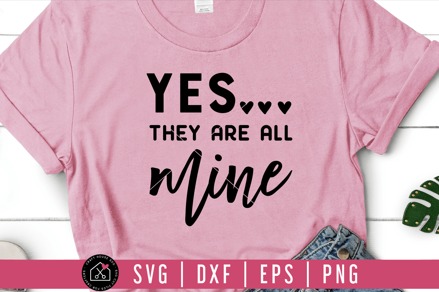 Yes They Are All Mine Svg 