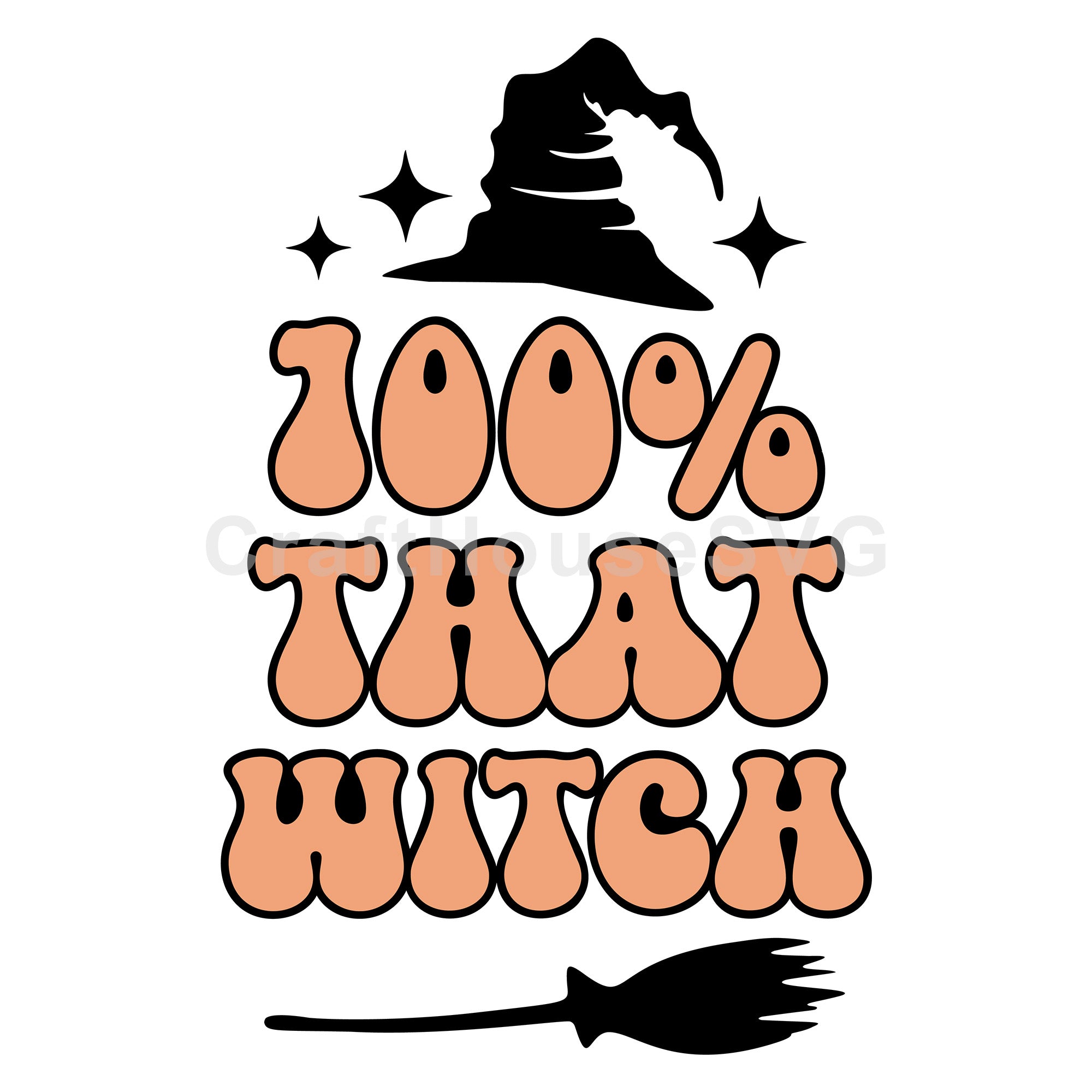 100 Percent That Witch SVG Cute Retro Halloween