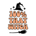 100 Percent That Witch SVG design for Cricut, Silhouette, laser cutting, vinyl, sublimation, and Halloween craft projects.