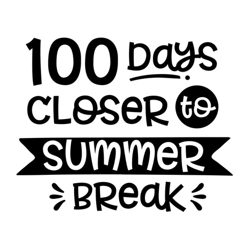 100 days closer to summer break SVG
