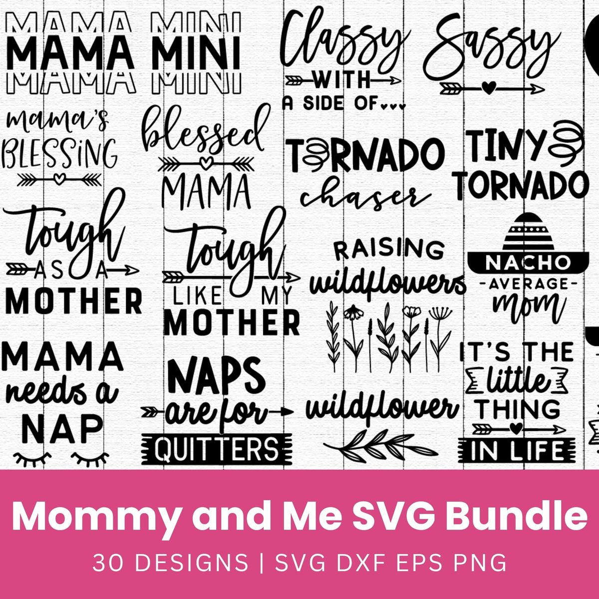 Mommy and Me SVG Bundle