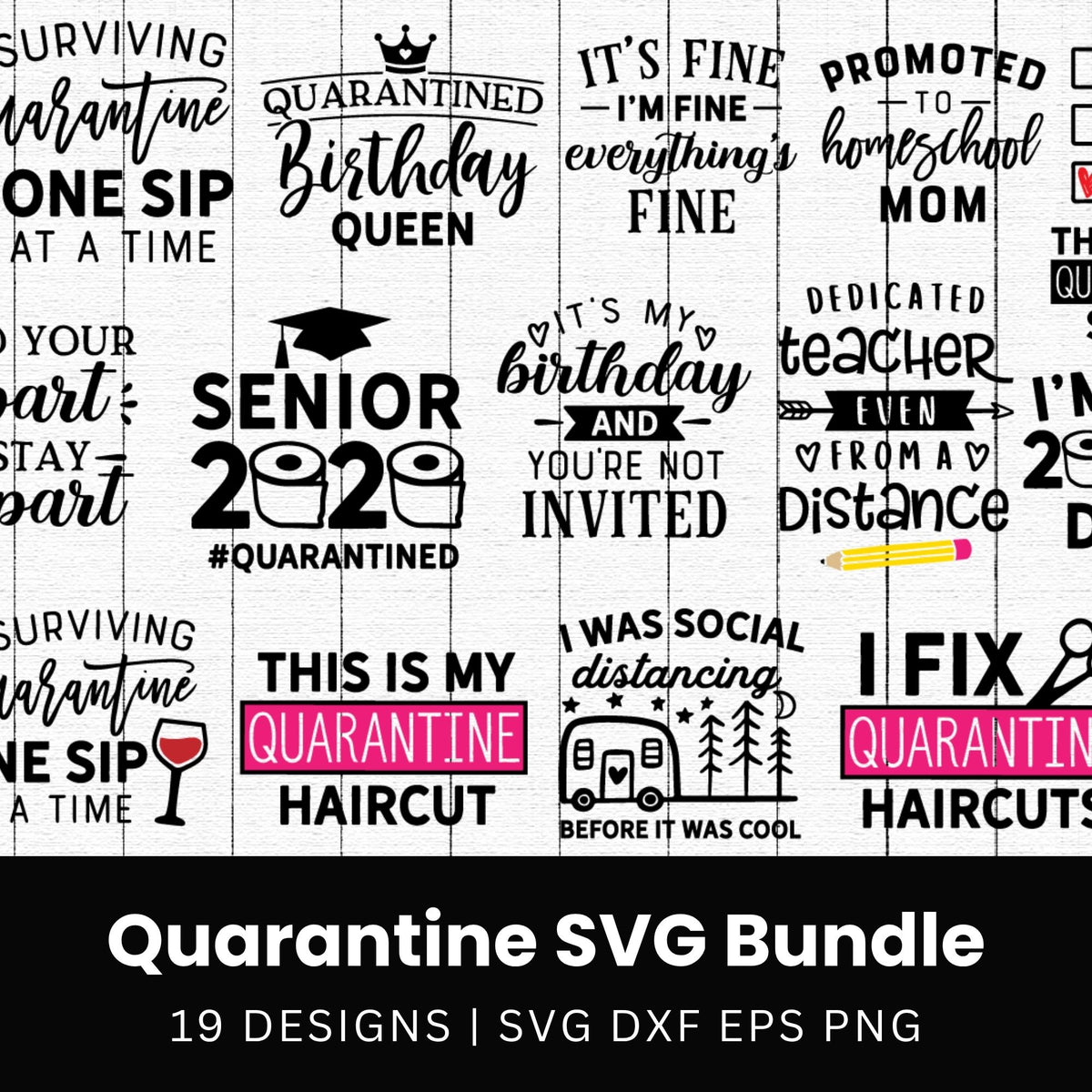 Quarantine SVG Bundle