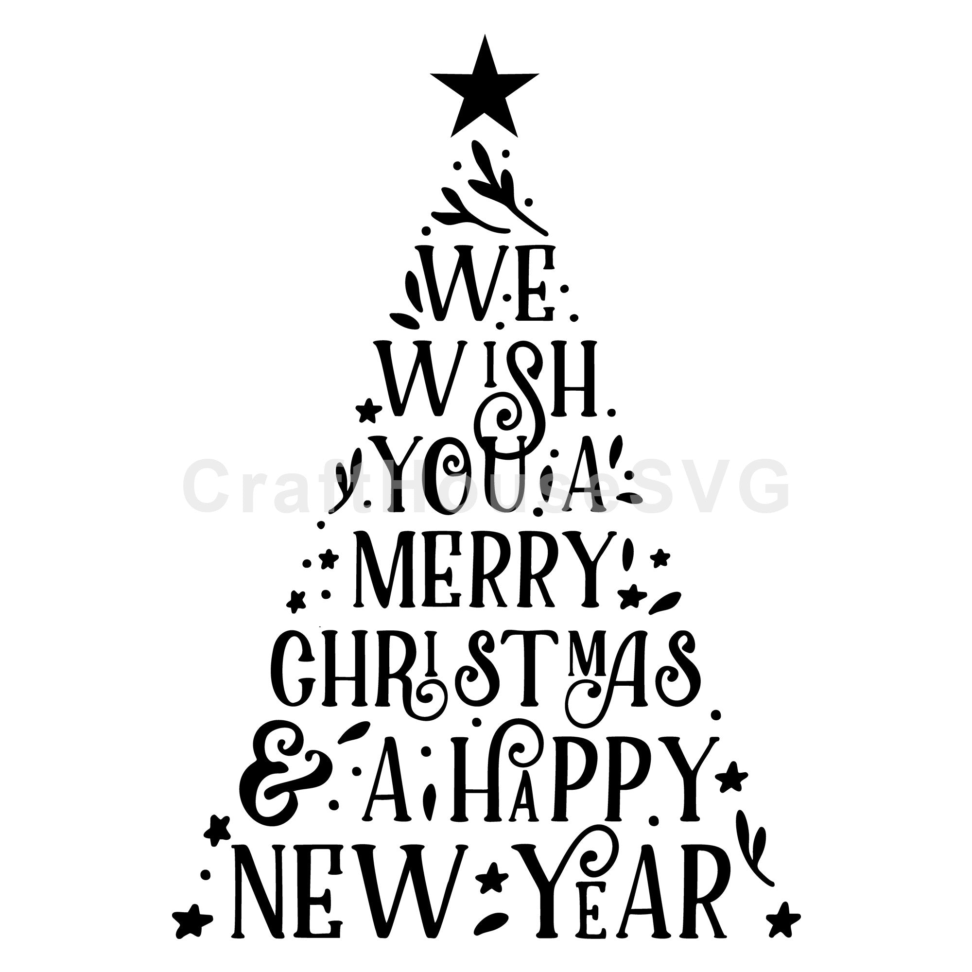 We wish you a merry Christmas and a happy New Year SVG