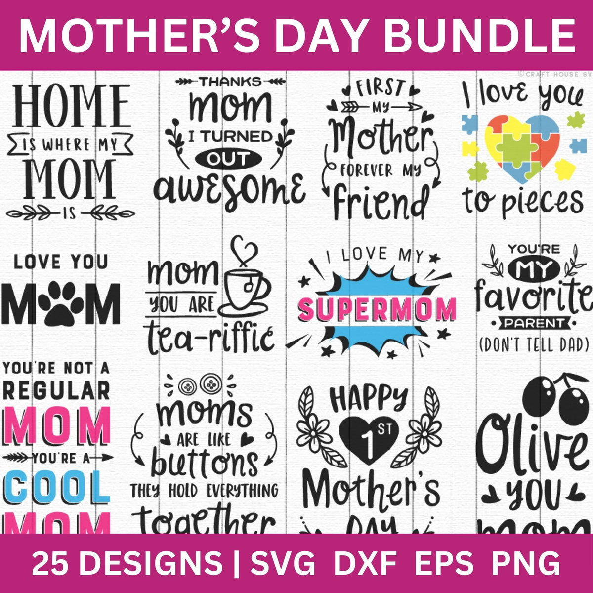 Mothers Day SVG Bundle