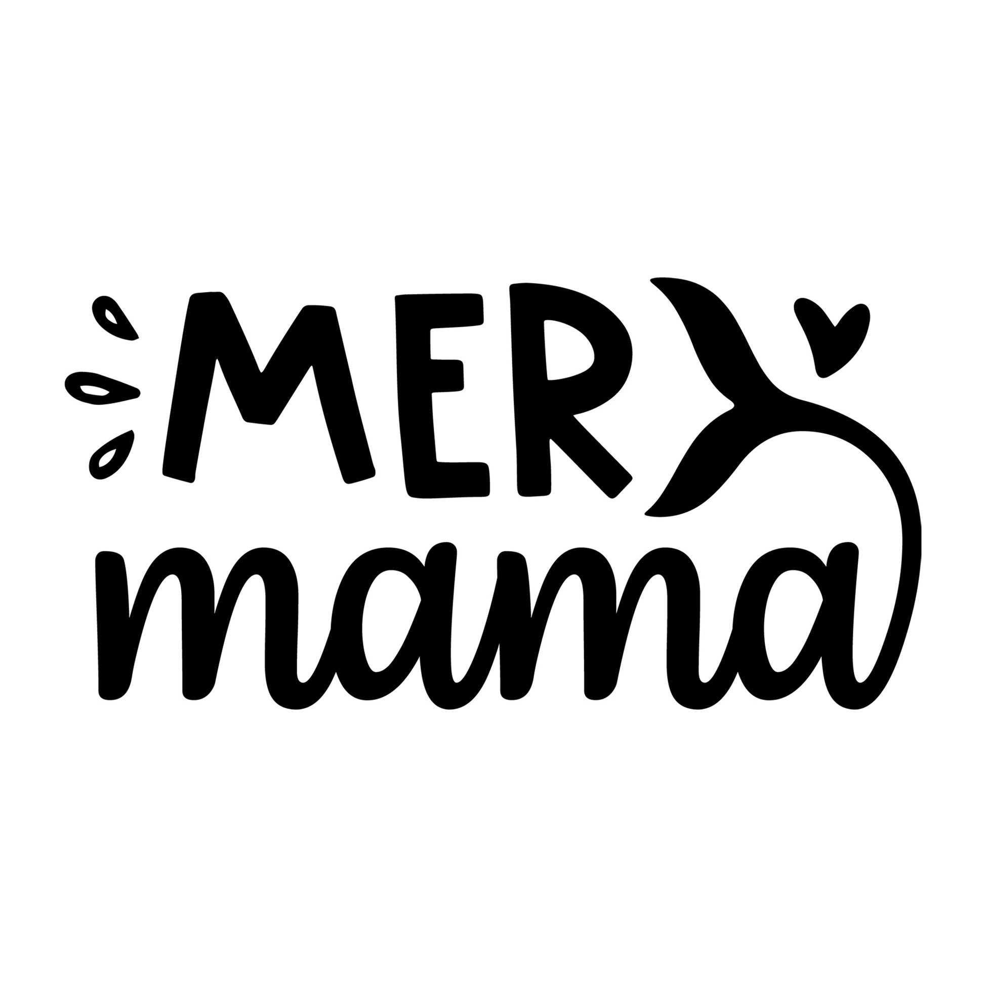 Mer Mama SVG design for Cricut, Silhouette, laser cutting, vinyl, sublimation, mom and me matching shirts, and family craft projects.
