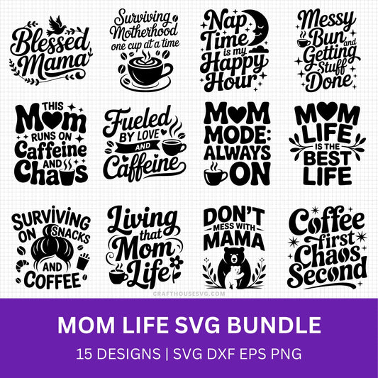 Mom Life SVG Bundle