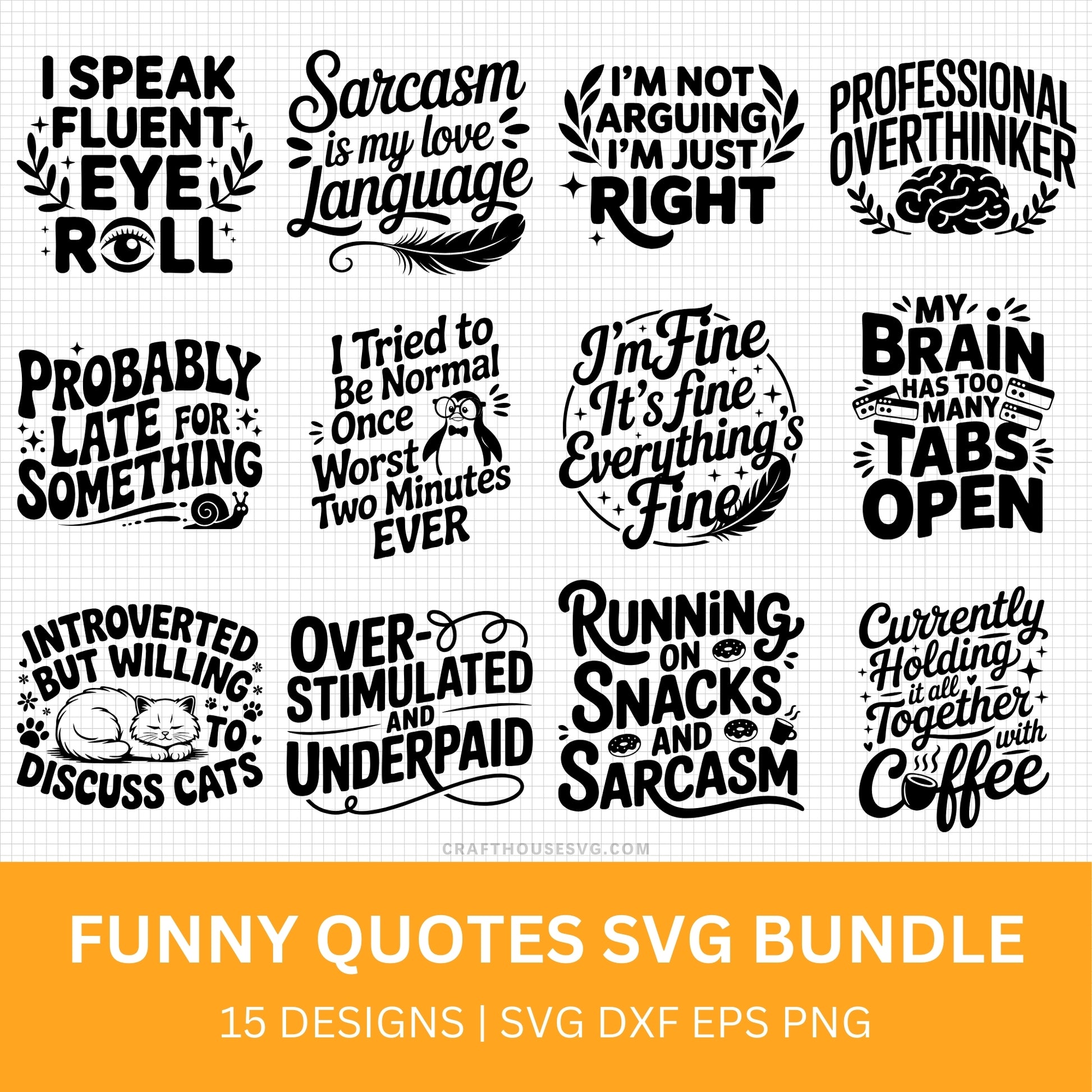 Funny Quotes SVG Bundle - Craft House SVG